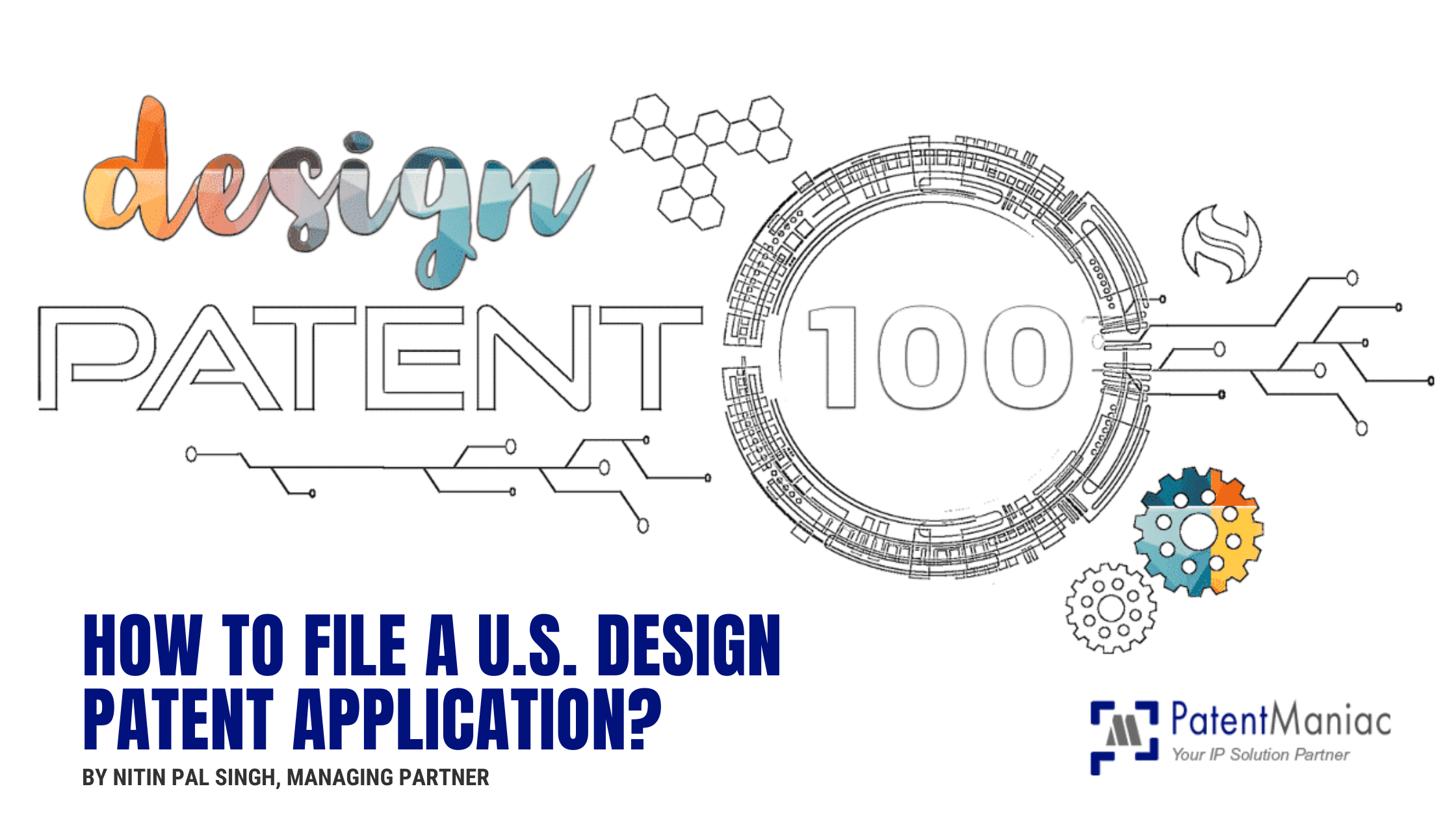 How to file a U.S. design patent application? PatentManiac Patent